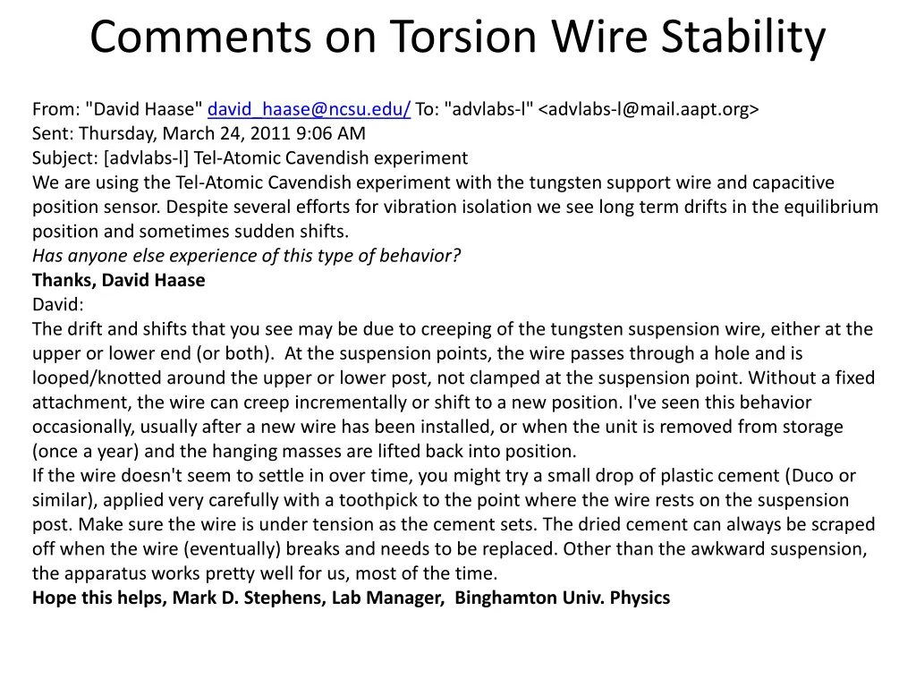 comments on torsion wire stability