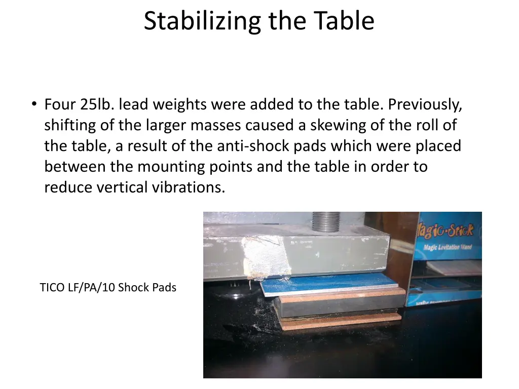 stabilizing the table