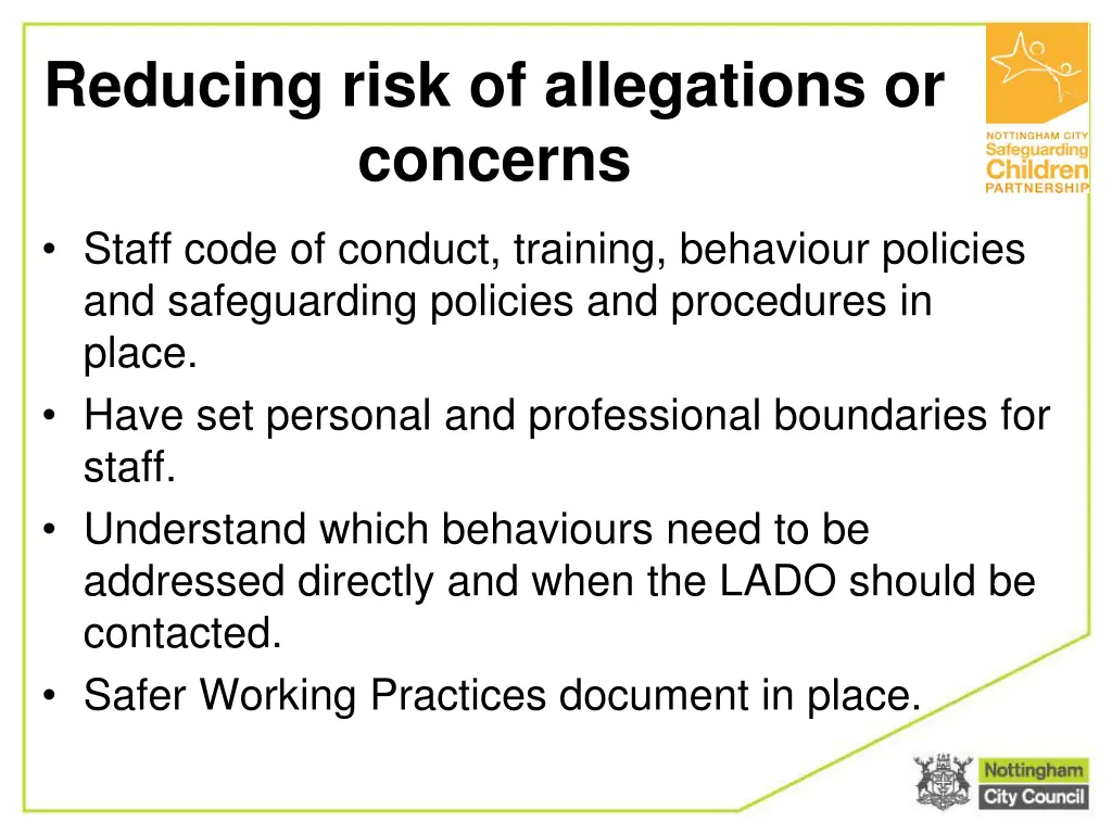 reducing risk of allegations or concerns