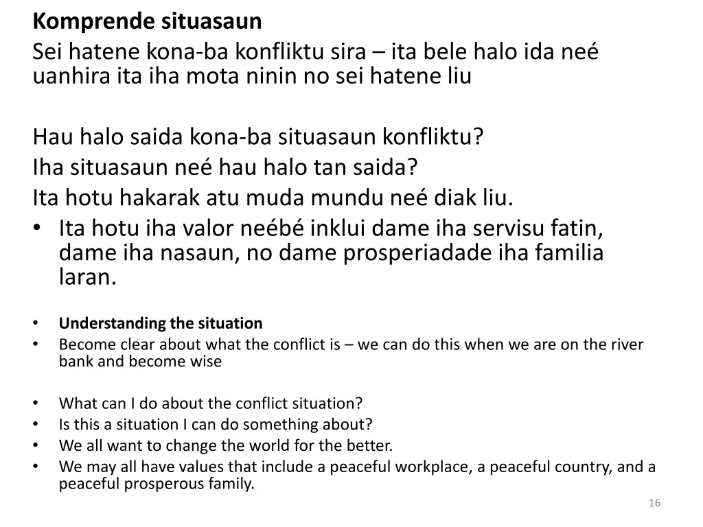 komprende situasaun sei hatene kona ba konfliktu