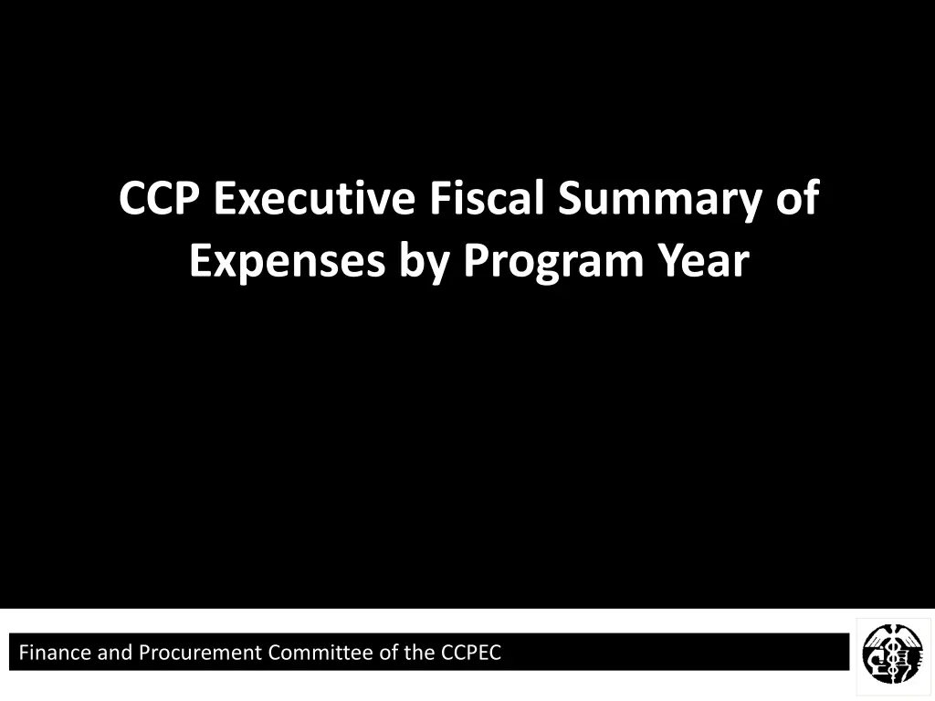 ccp executive fiscal summary of expenses