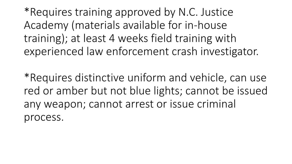 requires training approved by n c justice academy