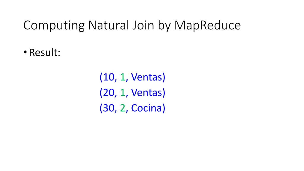 computing natural join by mapreduce 7