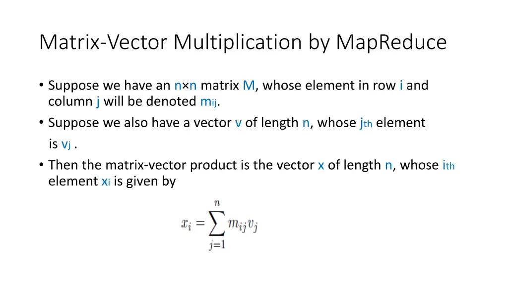 matrix vector multiplication by mapreduce