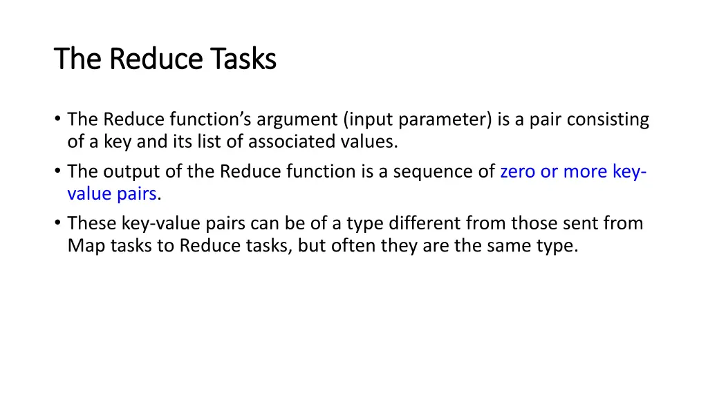 the the reduce reduce tasks