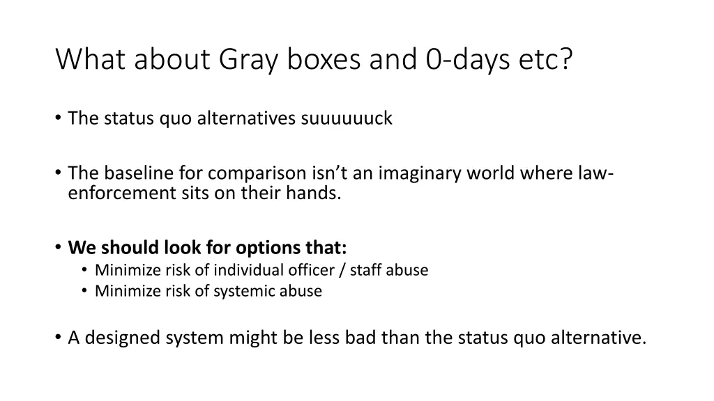 what about gray boxes and 0 days etc