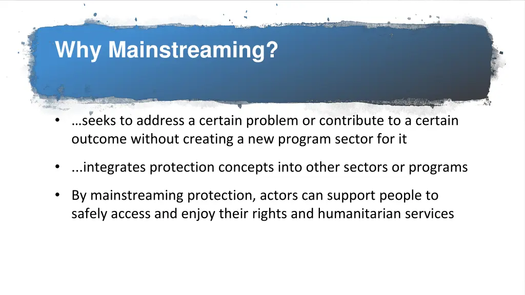 why mainstreaming