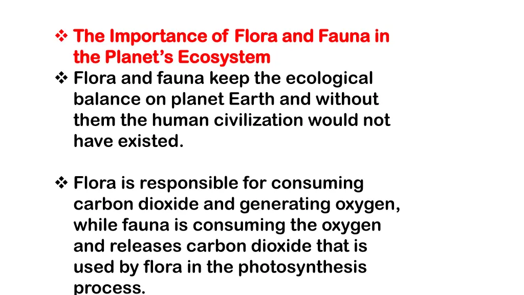 the importance of flora and fauna