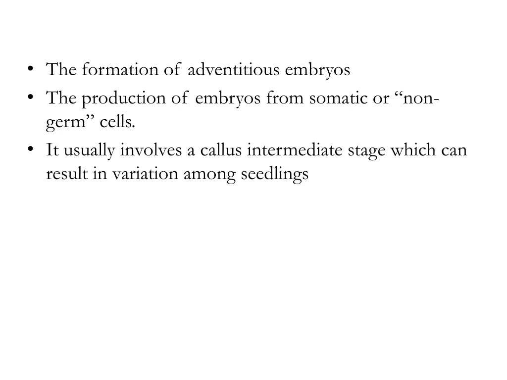 the formation of adventitious embryos