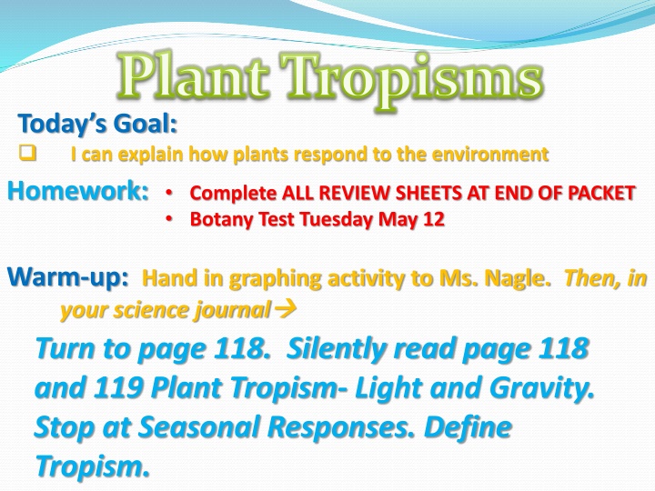 plant tropisms today s goal i can explain