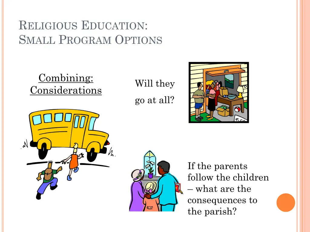 r eligious e ducation s mall p rogram o ptions 2