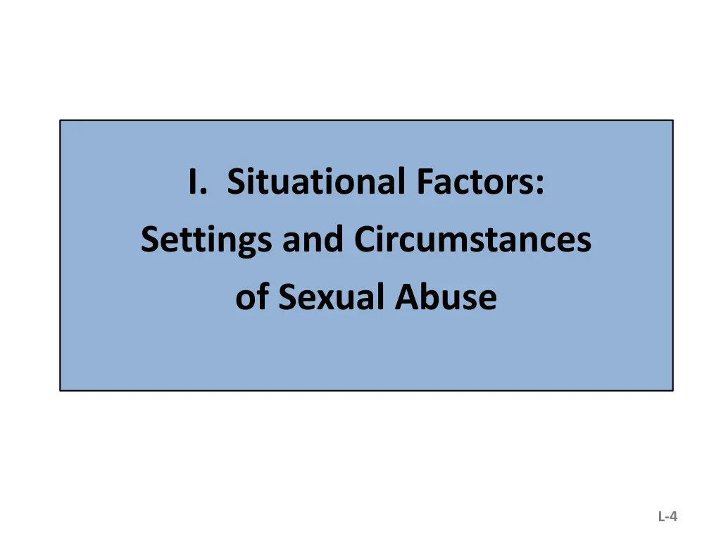 i situational factors settings and circumstances