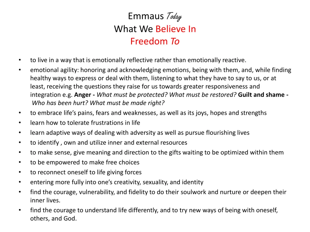 emmaus today what we believe in freedom to