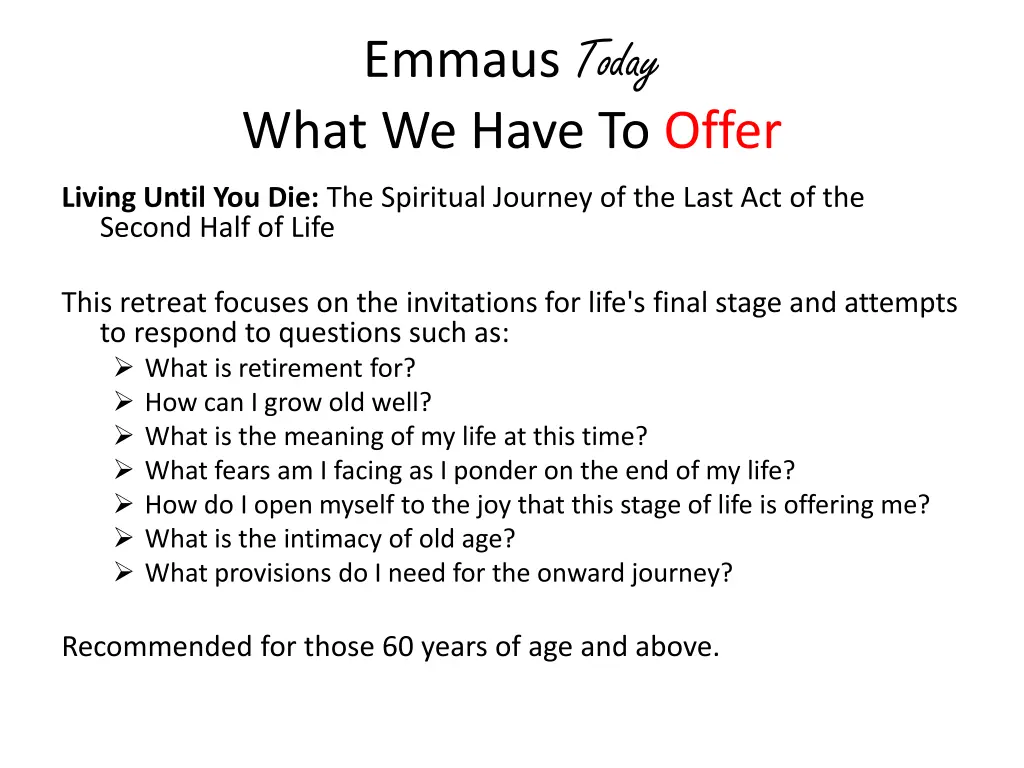 emmaus today what we have to offer 5