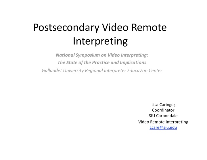 postsecondary video remote interpreting