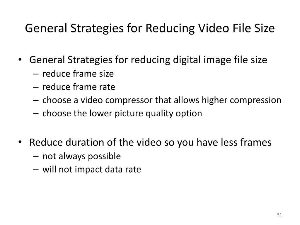 general strategies for reducing video file size