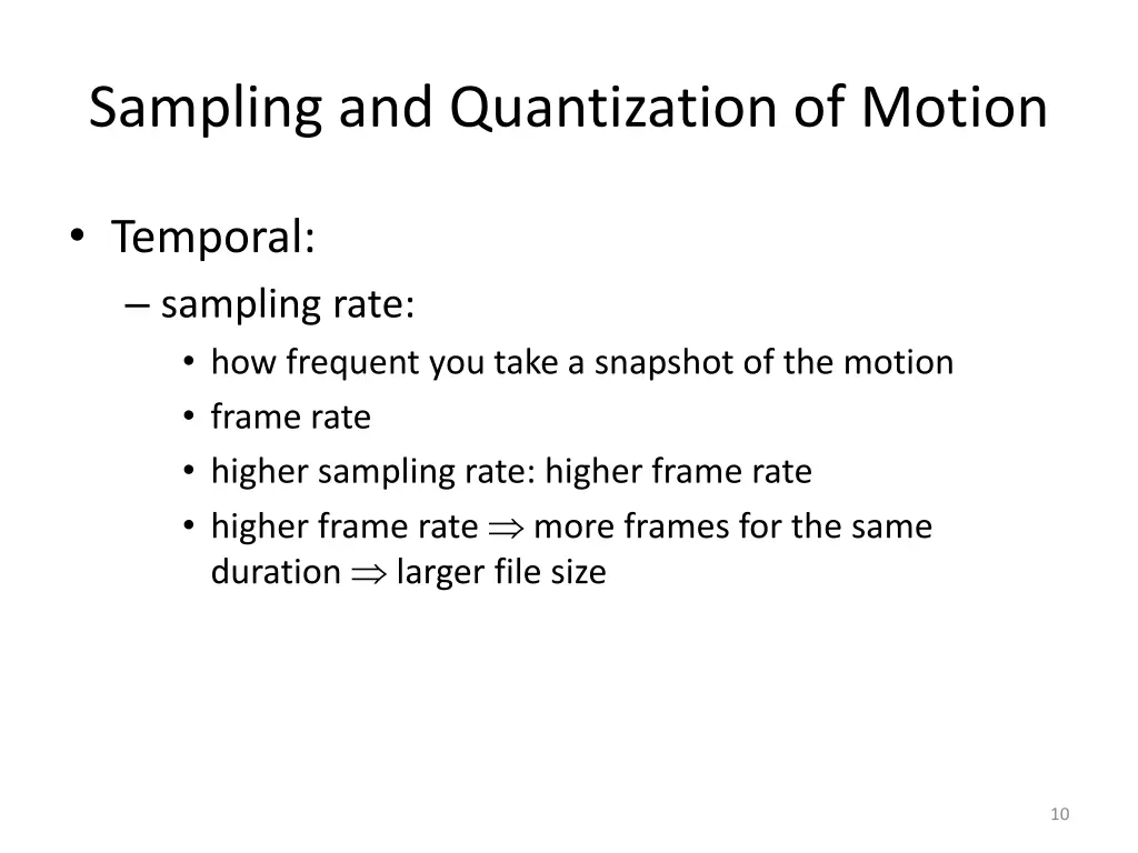 sampling and quantization of motion