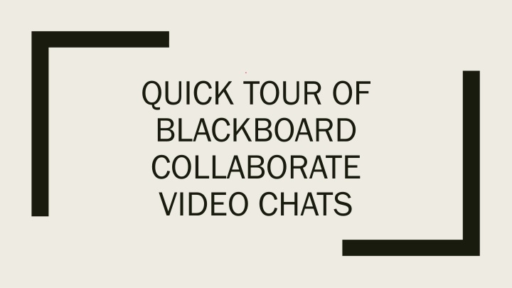 quick tour of blackboard collaborate video chats