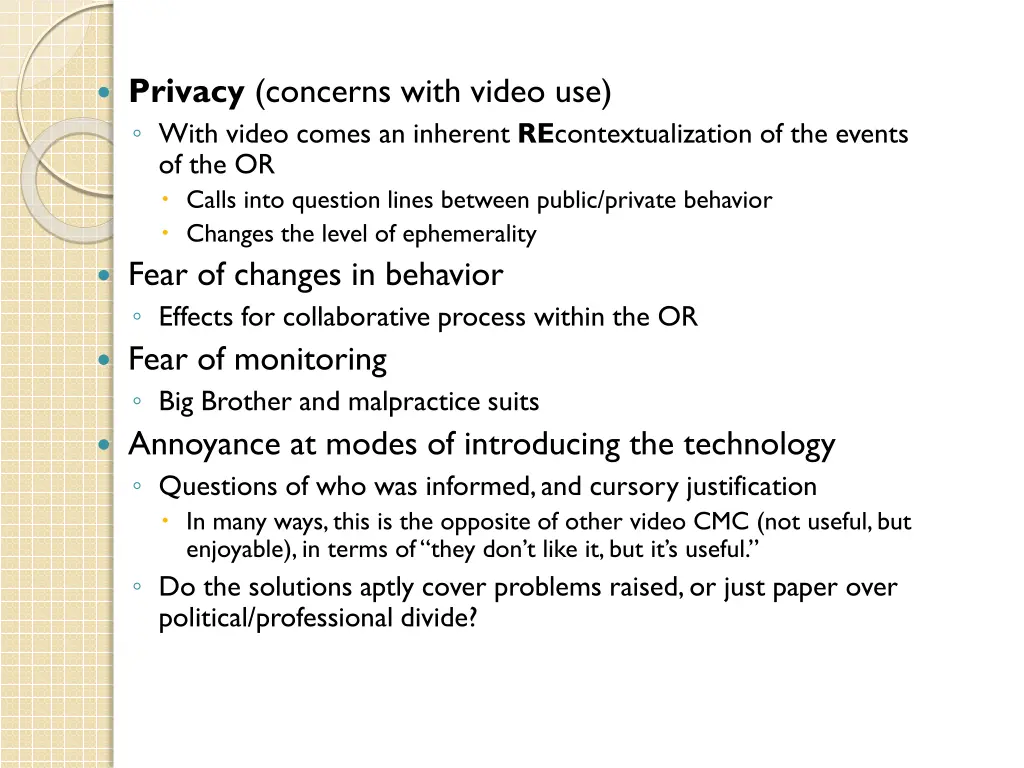 privacy concerns with video use with video comes