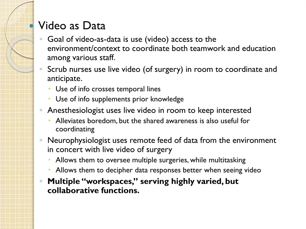 video as data goal of video as data is use video