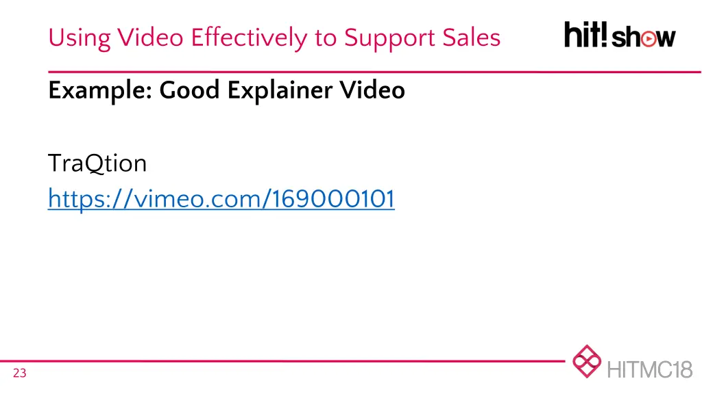 using video effectively to support sales 18