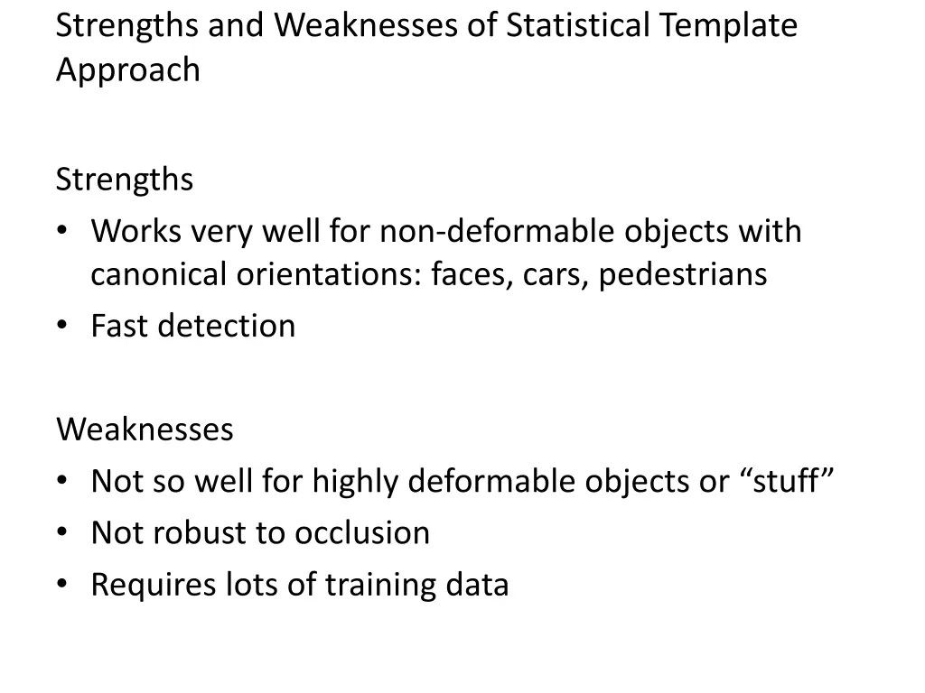 strengths and weaknesses of statistical template