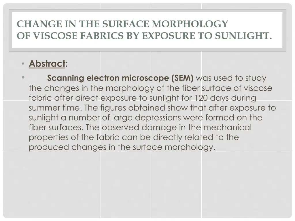 change in the surface morphology of viscose 1