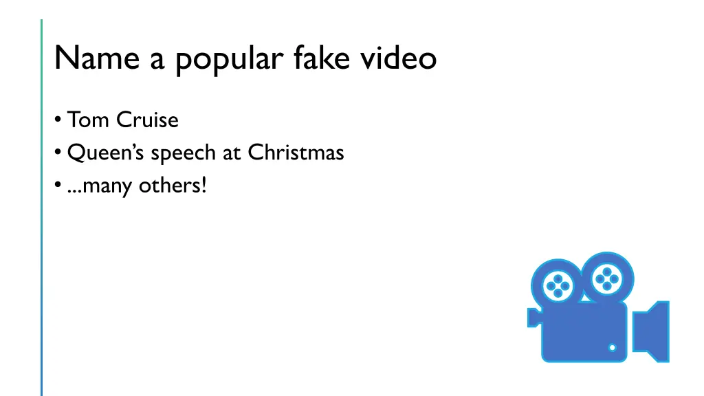 name a popular fake video 1