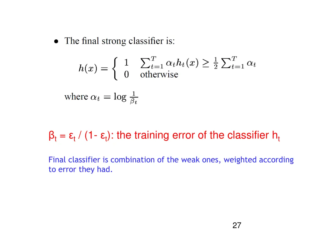 t t 1 t the training error of the classifier h t