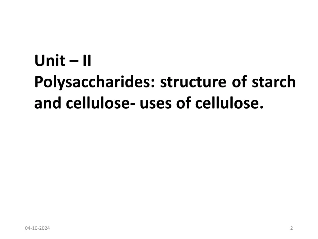 unit ii polysaccharides structure of starch