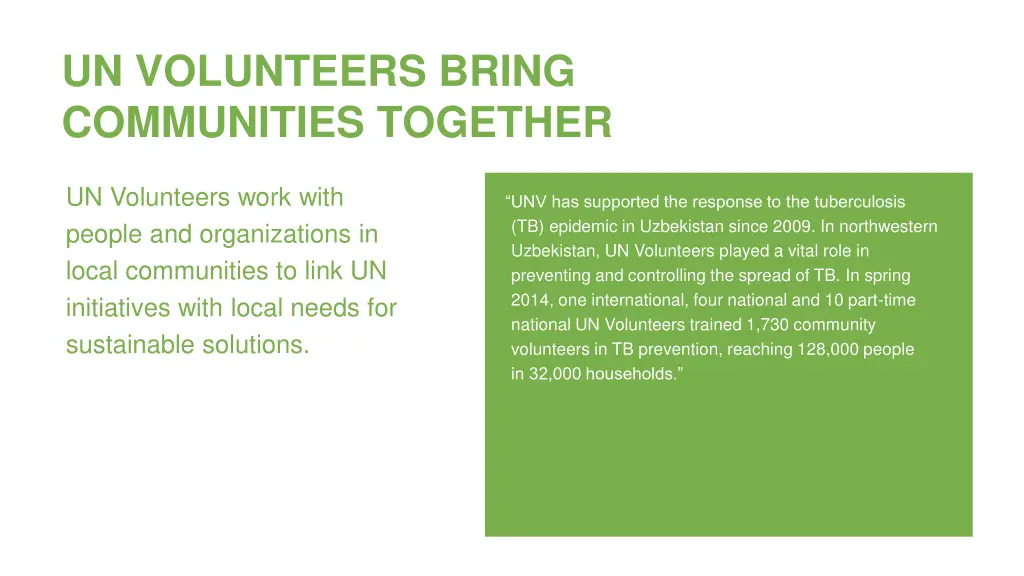 un volunteers bring communities together