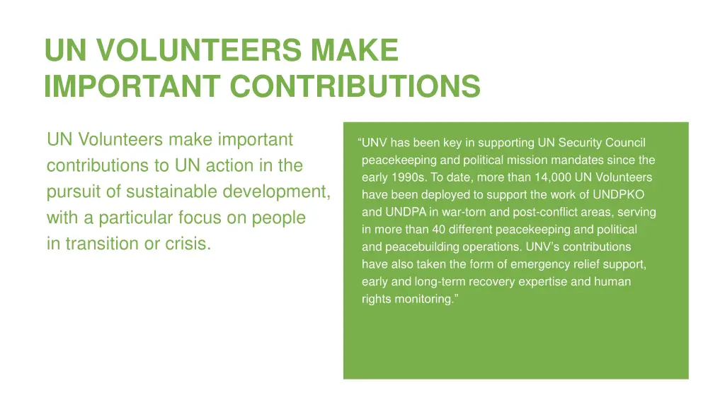 un volunteers make important contributions