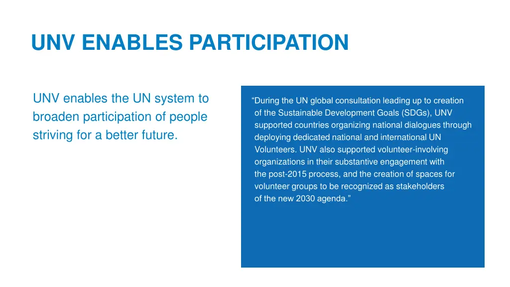 unv enables participation