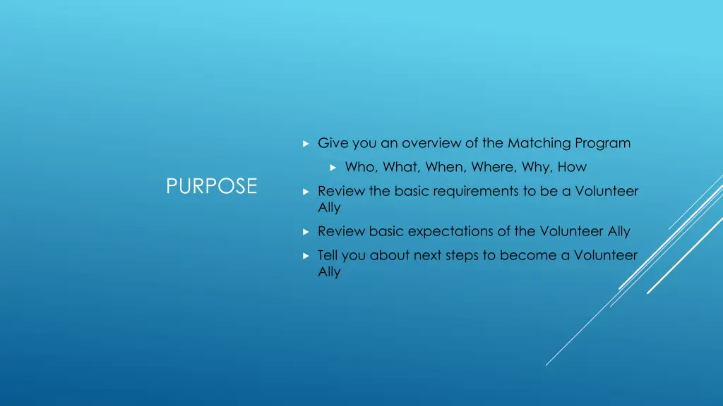 give you an overview of the matching program