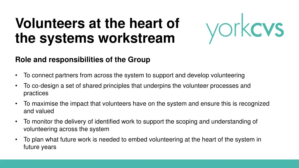 volunteers at the heart of the systems workstream 2