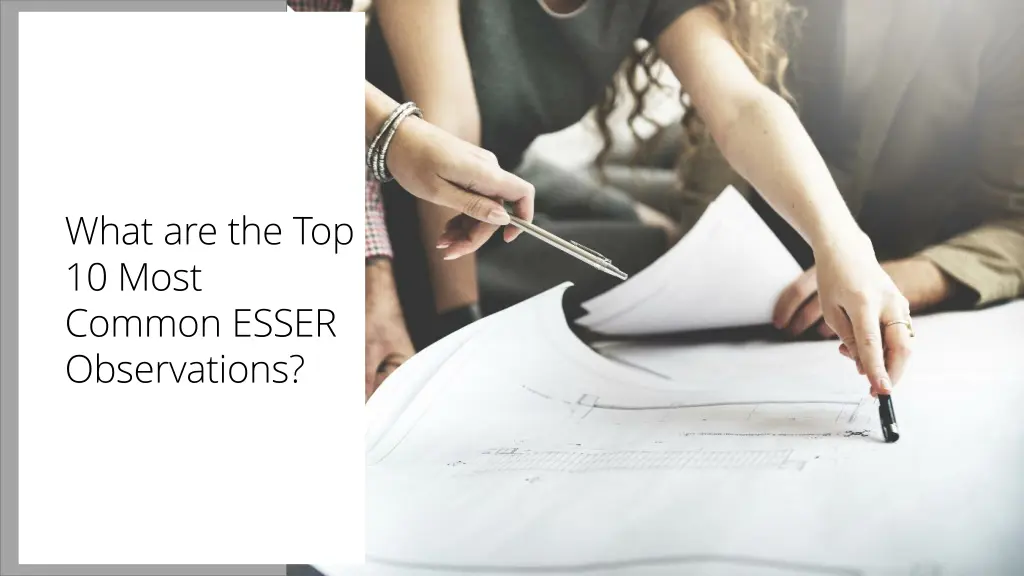 what are the top 10 most common esser observations