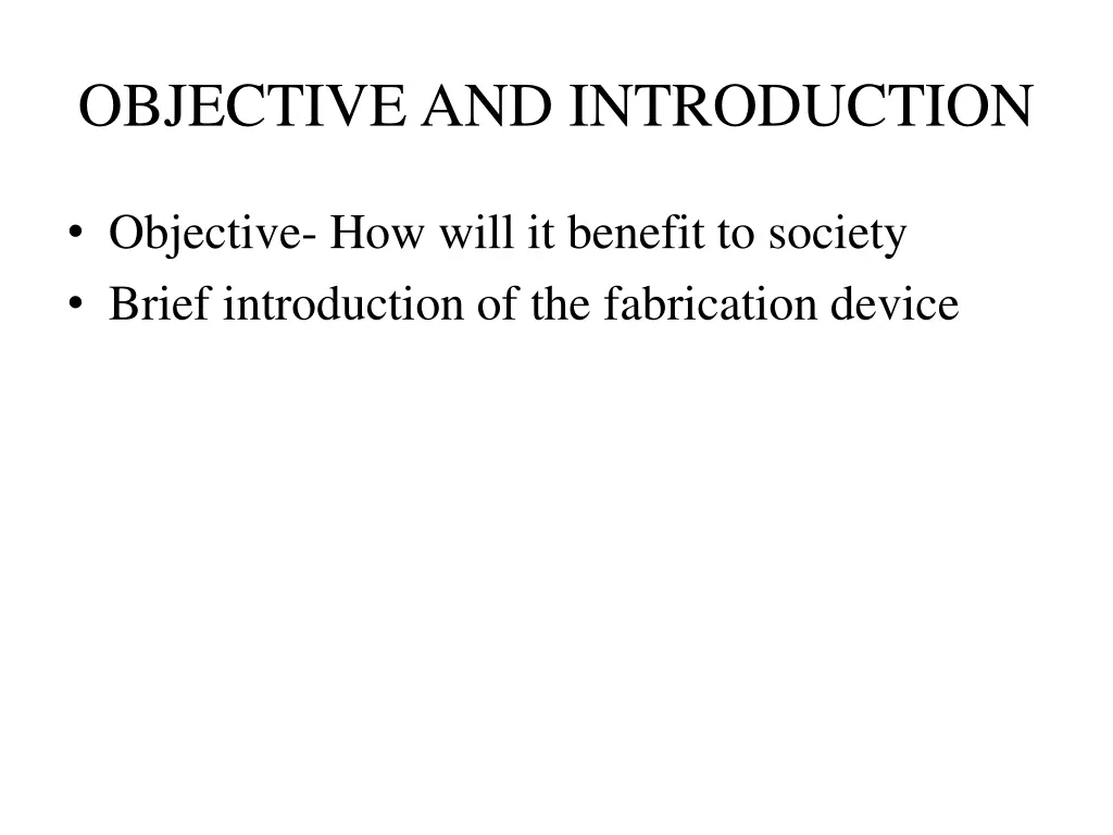 objective and introduction