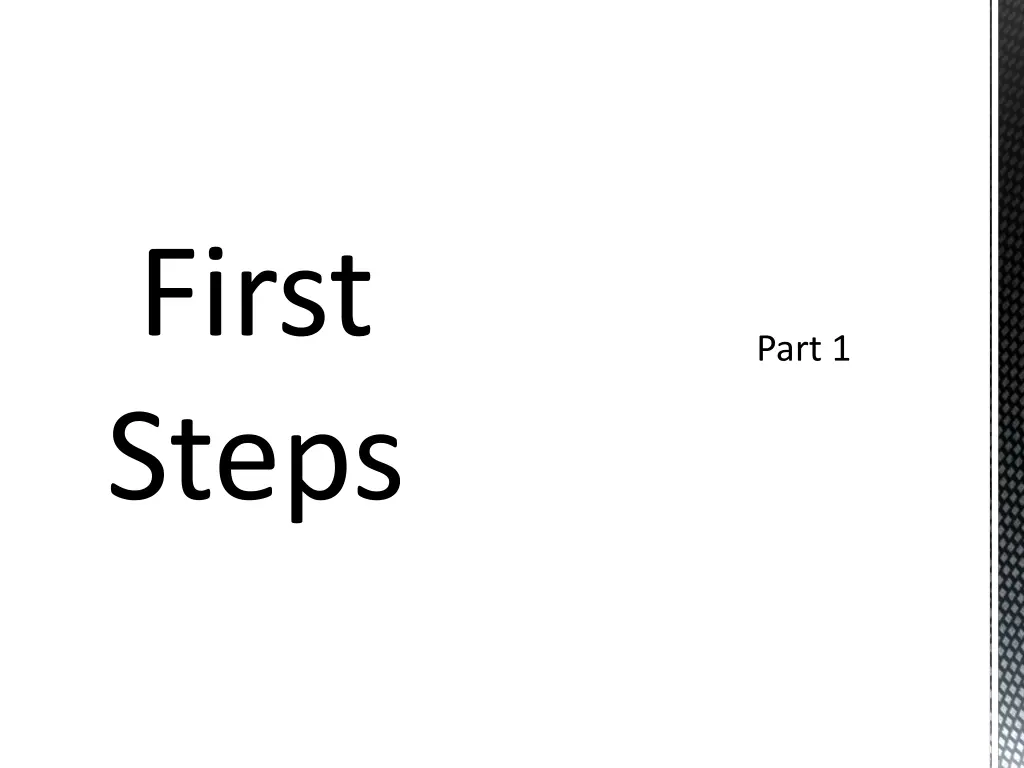 first steps