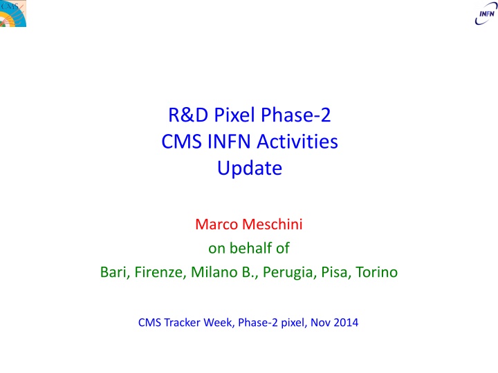 r d pixel phase 2 cms infn activities update