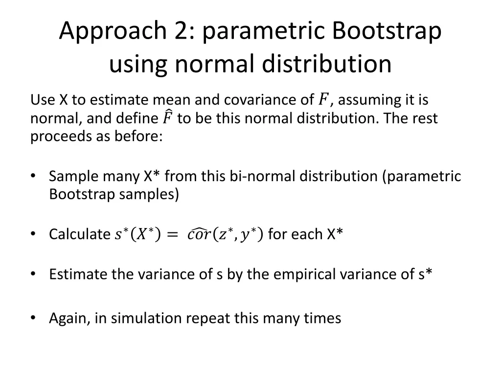 approach 2 parametric bootstrap using normal