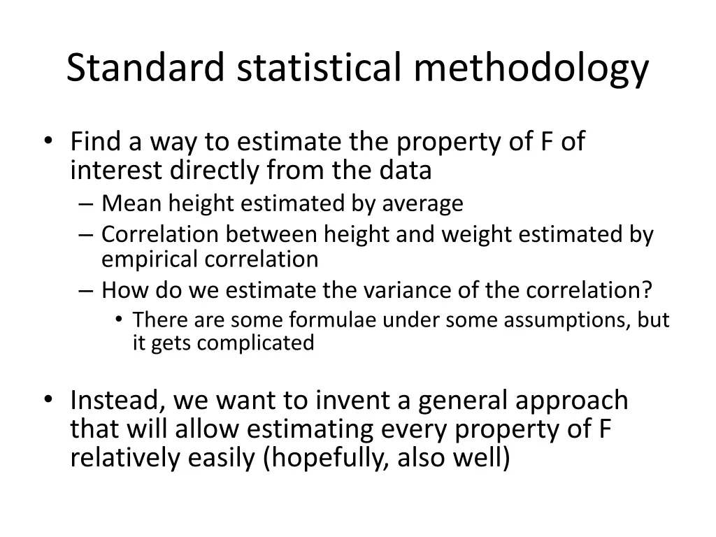 standard statistical methodology