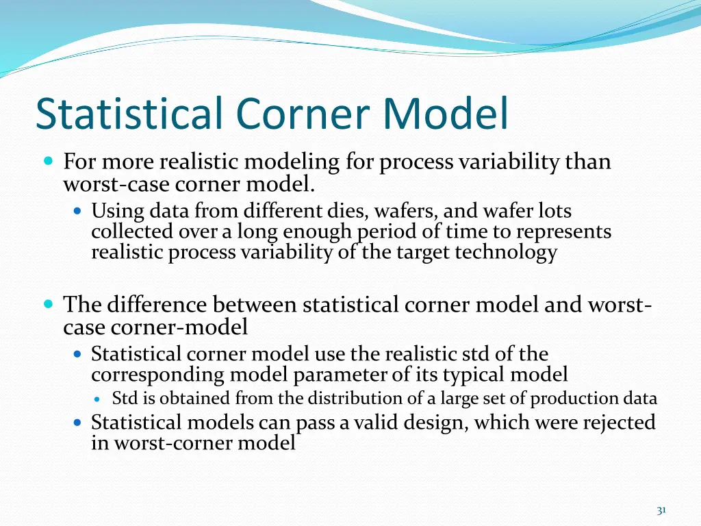 statistical corner model for more realistic