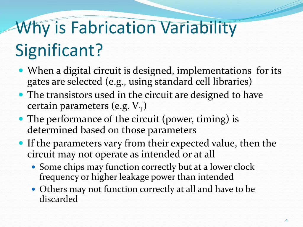 why is fabrication variability significant