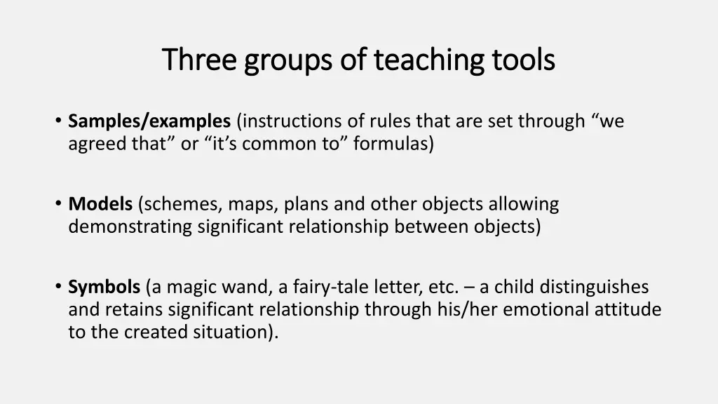 three groups of teaching tools three groups