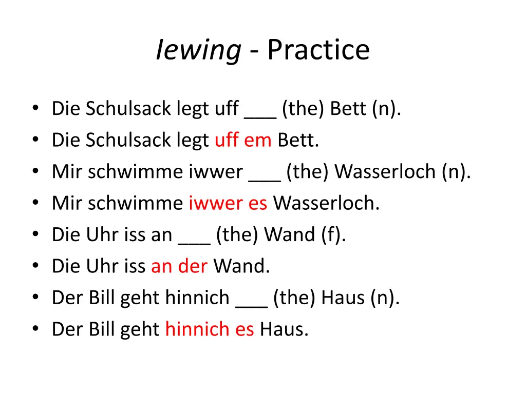 iewing practice