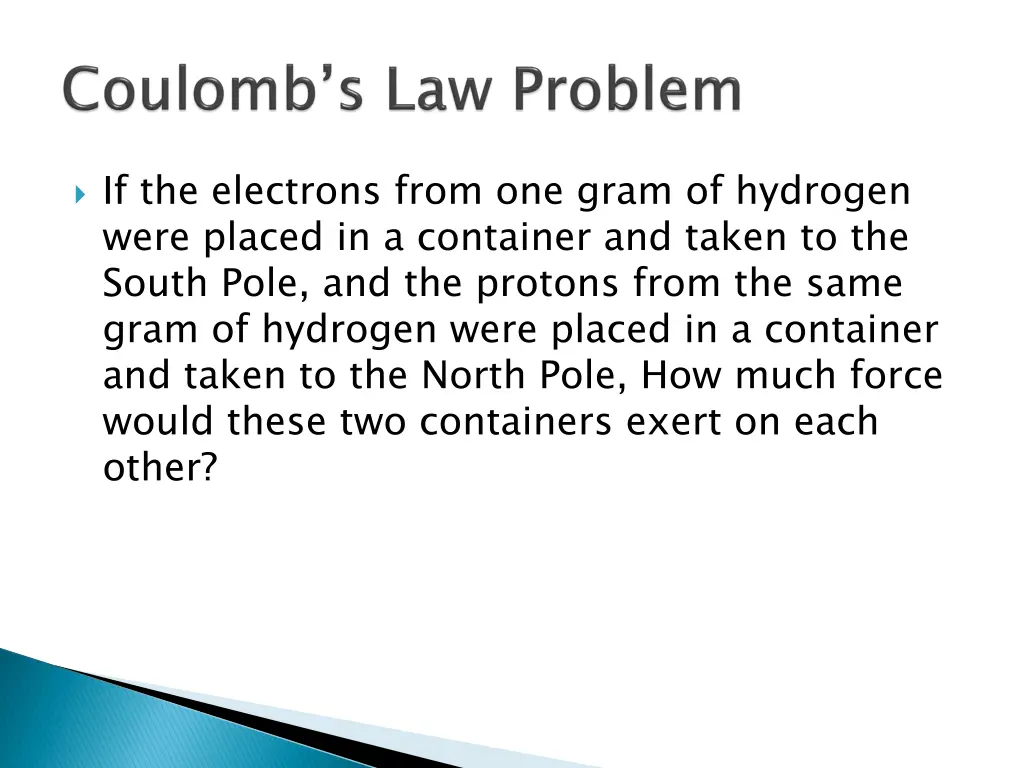 if the electrons from one gram of hydrogen were