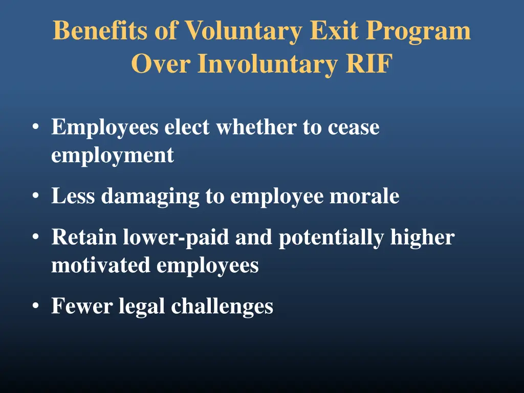 benefits of voluntary exit program over