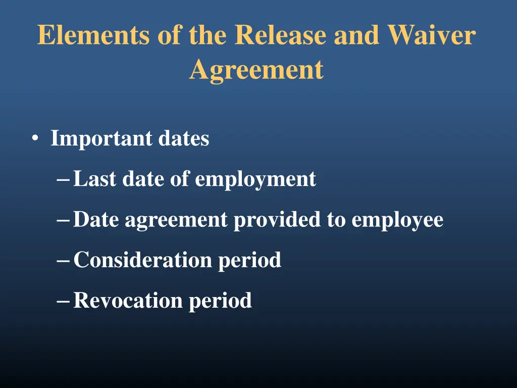 elements of the release and waiver agreement