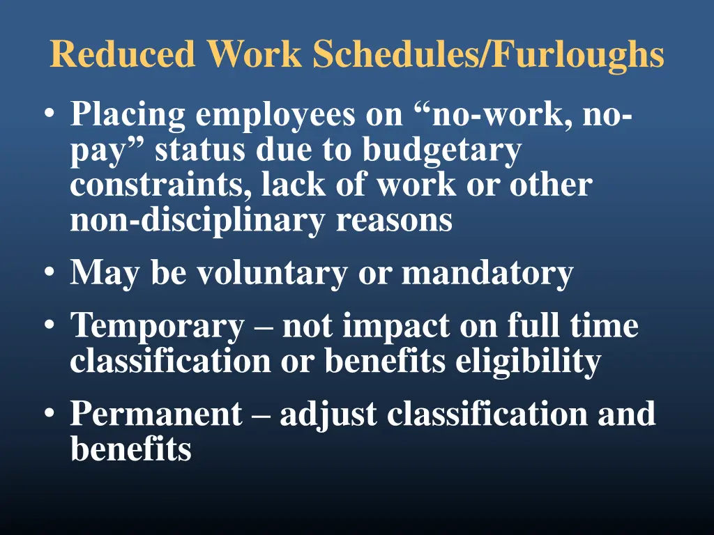 reduced work schedules furloughs placing