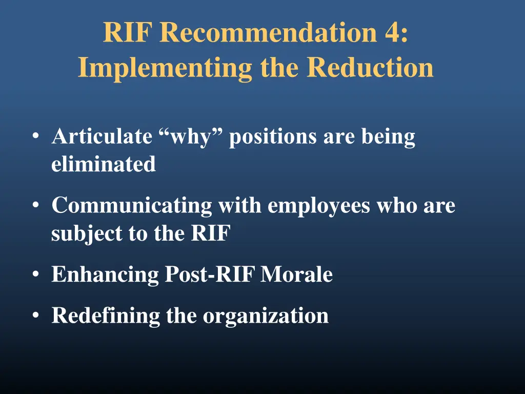 rif recommendation 4 implementing the reduction